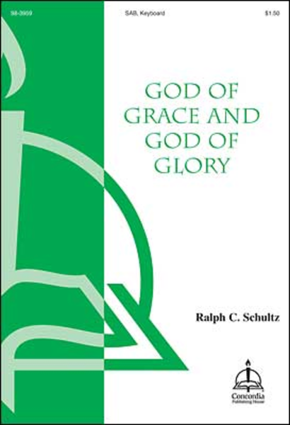 God of Grace and God of Glory (Schultz) image number null