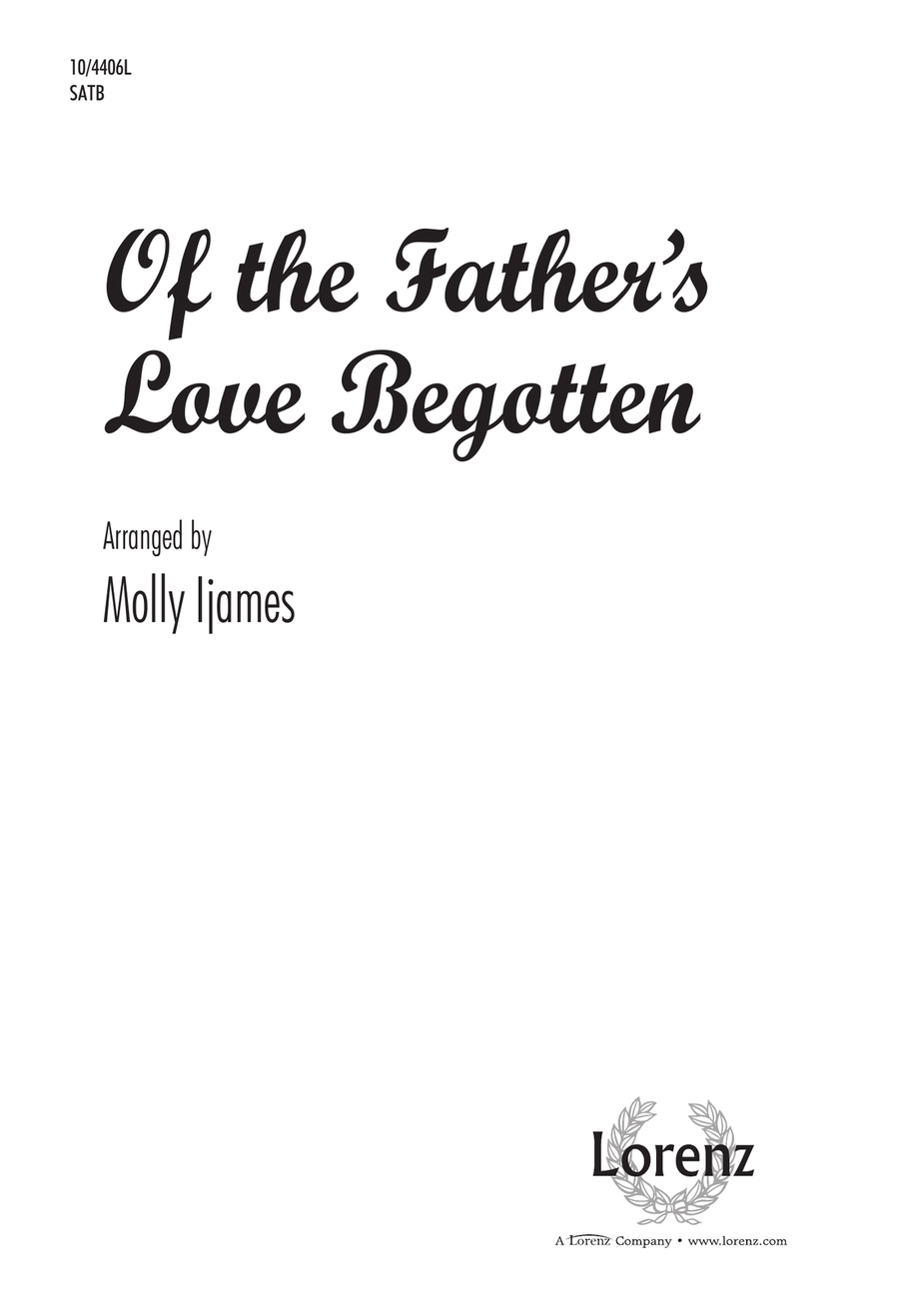 Of the Father's Love Begotten