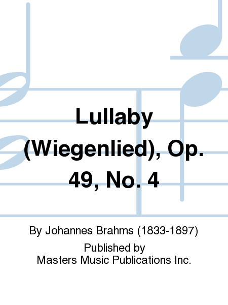 Lullaby (Wiegenlied), Op. 49, No. 4 image number null