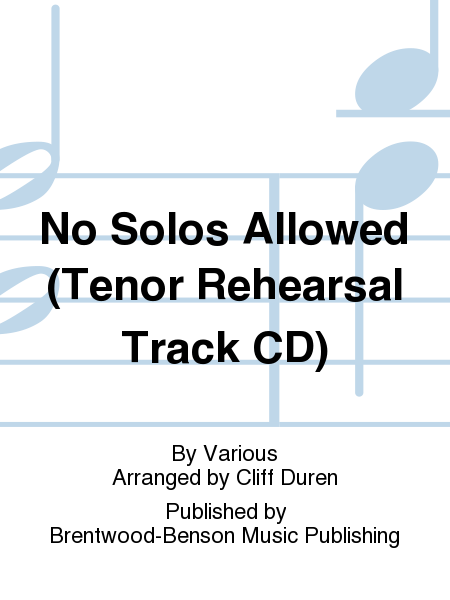 No Solos Allowed (Tenor Rehearsal Track CD)