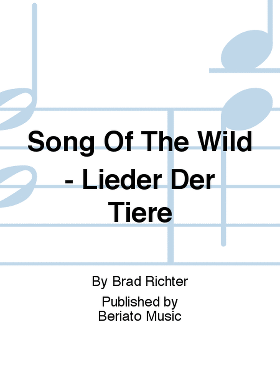 Song Of The Wild - Lieder Der Tiere