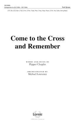 Book cover for Come to the Cross and Remember - Full Score