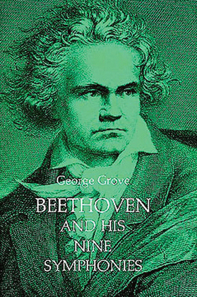 Book cover for Beethoven and His Nine Symphonies