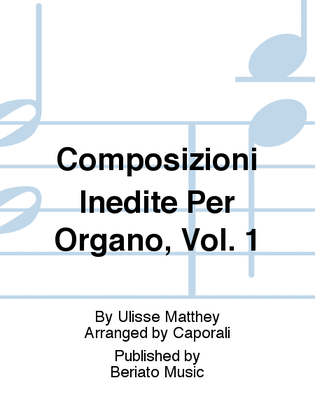 Composizioni Inedite Per Organo, Vol. 1