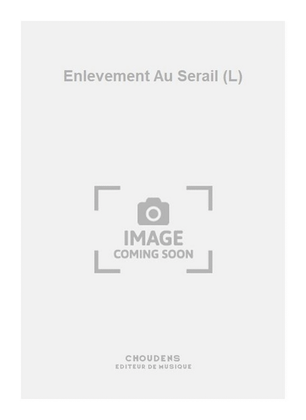 Book cover for Enlevement Au Serail (L)
