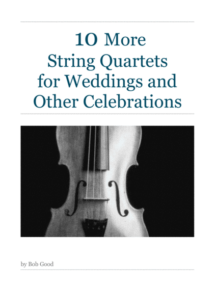 10 More String Quartets For Weddings And Other Occasions image number null