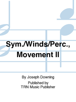 Sym./Winds/Perc., Movement II