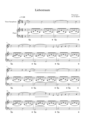 Liebestraum (Dream Of Love), Franz Liszt, For Tenor Saxophone & Piano