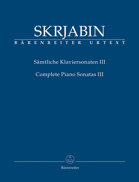 Complete Piano Sonatas, Volume III
