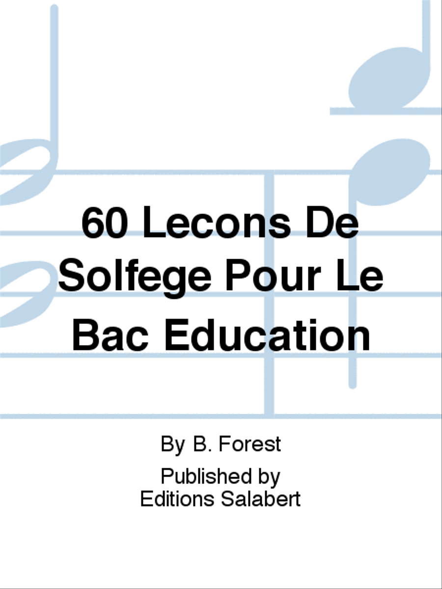60 Lecons De Solfege Pour Le Bac Education School and Community scores gallery preview page 1