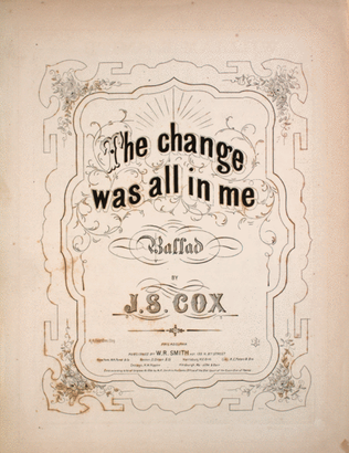 The Change Was All In Me. Ballad