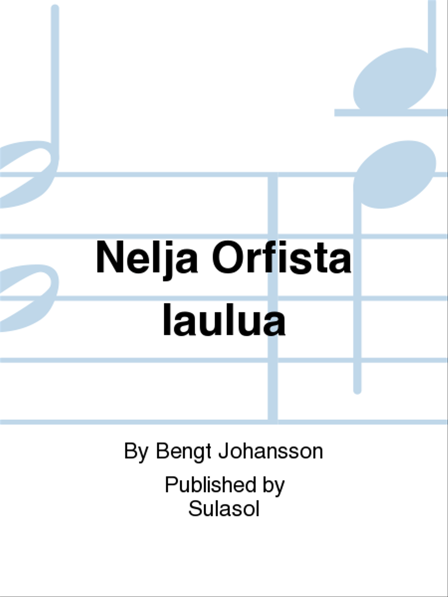Neljä Orfista laulua Neljä Orfista laulua Soprano Voice scores gallery preview page 1