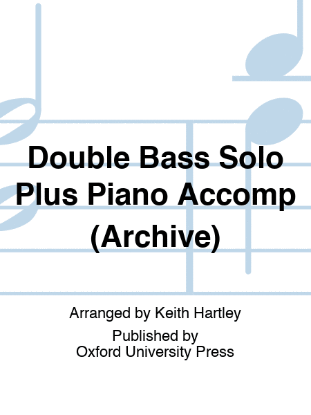 Double Bass Solo Plus Piano Accomp (Archive)
