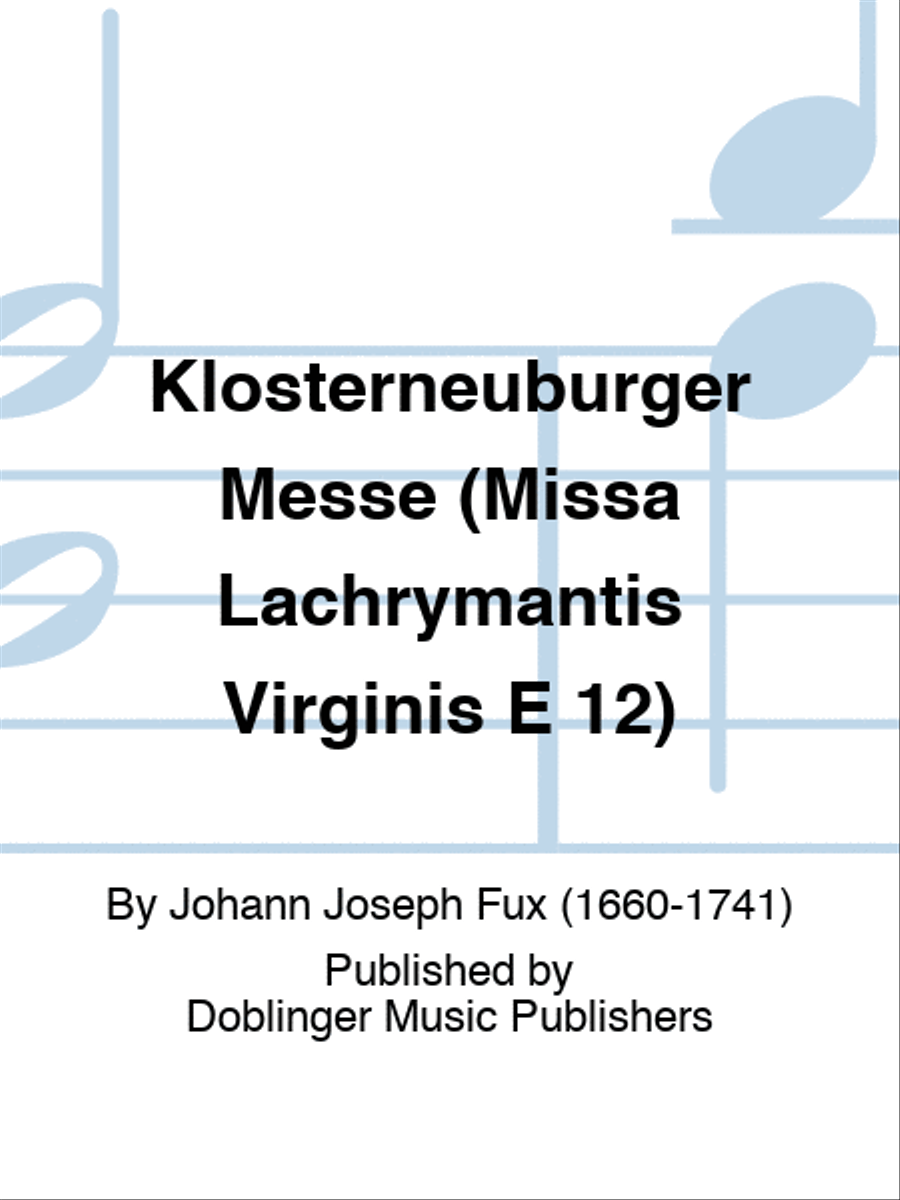 Klosterneuburger Messe (Missa Lachrymantis Virginis E 12) 4-Part scores gallery preview page 1