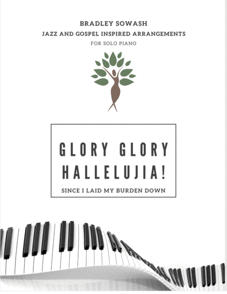 Glory, Glory Hallelujah Since I Laid My Burden Down - Solo Piano image number null