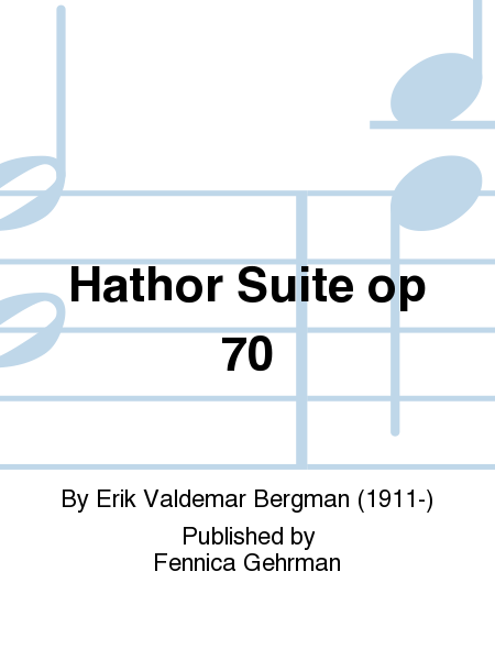 Hathor Suite op 70