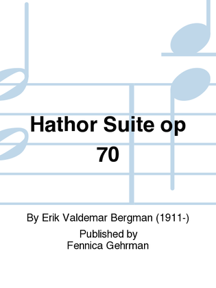 Hathor Suite op 70