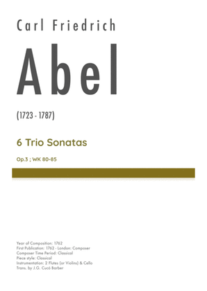 Abel - 6 Trio Sonatas, Op.3 ; WK 80-85