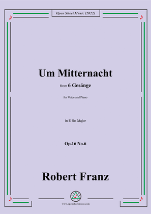 Book cover for Franz-Um Mitternacht,in E flat Major,Op.16 No.6,from 6 Gesange