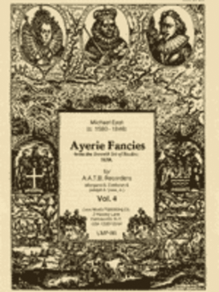 Ayerie Fancies from the Seventh Set of Bookes (1638), Vol. 4