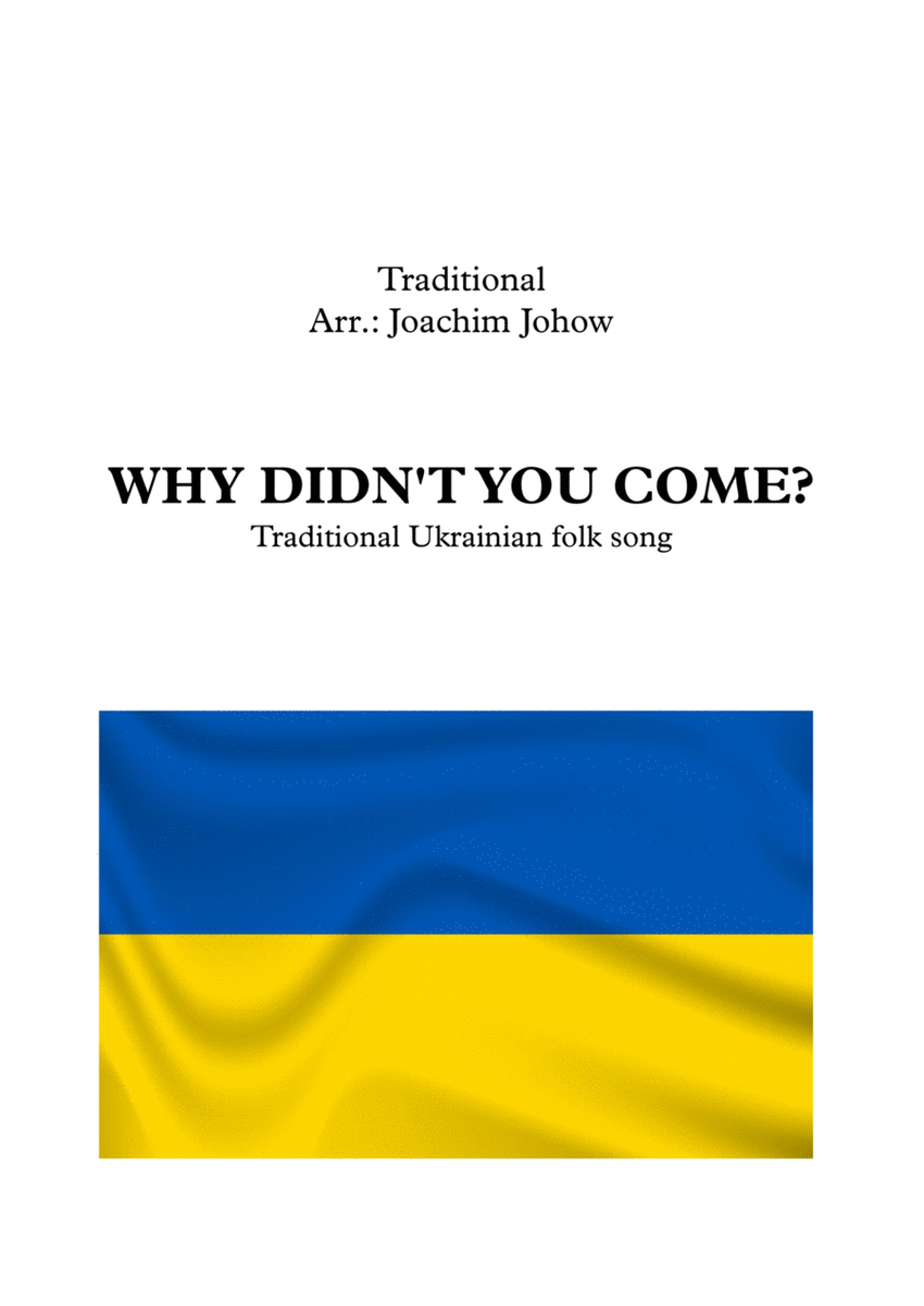 Why Didn't You Come - Traditional Ukrainian Folksong image number null