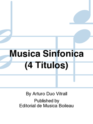 Musica Sinfonica (4 Titulos)