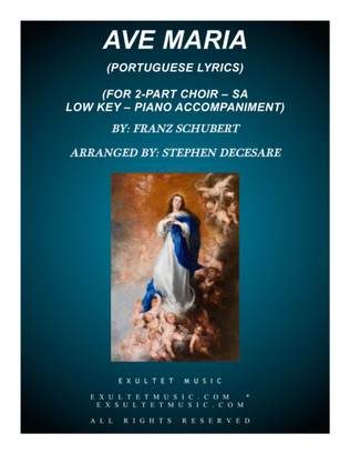 Ave Maria (Portuguese Lyrics - for 2-part choir (SA) - Low Key - Piano Accompaniment)