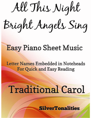 All This Night Bright Angels Sing Easy Piano Sheet Music