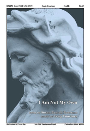 Book cover for I Am Not My Own (orchestral accompaniment)
