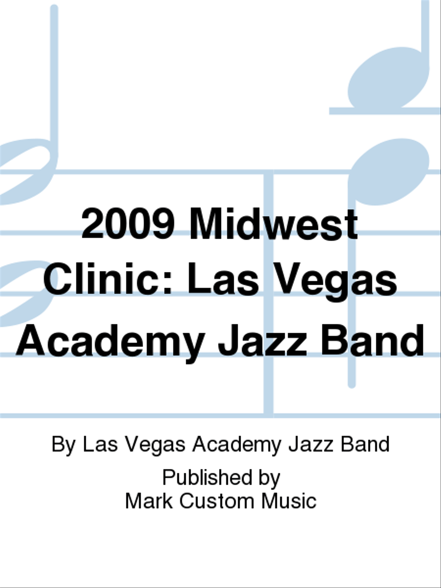 2009 Midwest Clinic: Las Vegas Academy Jazz Band Jazz Ensemble scores gallery preview page 1