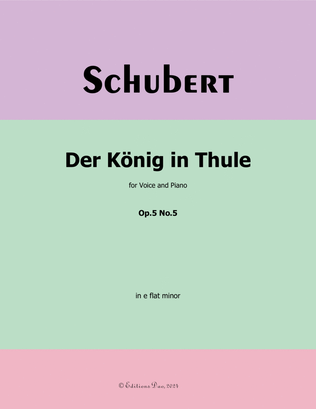 Der Konig in Thule, by Schubert, Op.5 No.5, in e flat minor