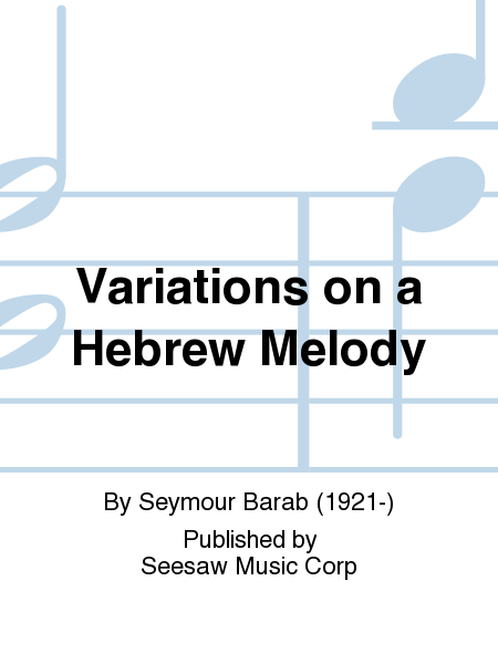 Variations on a Hebrew Melody