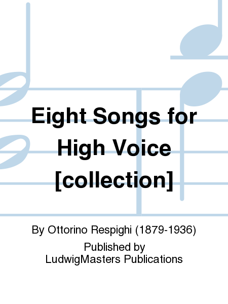 Eight Songs for High Voice [collection]