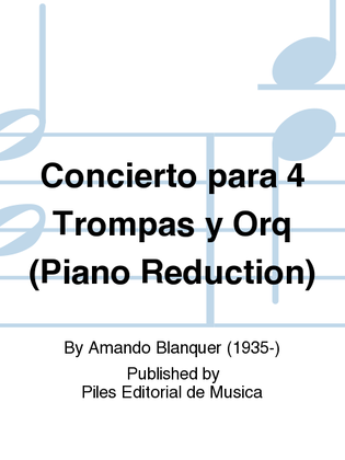 Concierto para 4 Trompas y Orq (Piano Reduction)