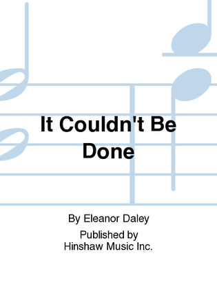 Book cover for It Couldn't Be Done