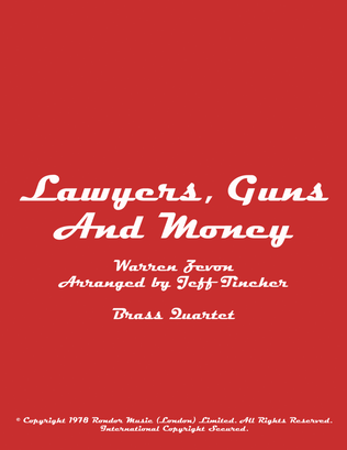 Lawyers, Guns And Money