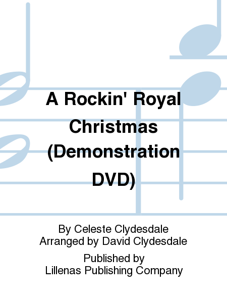 A Rockin' Royal Christmas (Demonstration DVD)