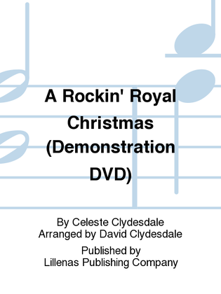 A Rockin' Royal Christmas (Demonstration DVD)