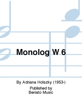 Monolog W 6