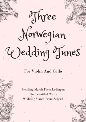 Book cover for Three Norwegian Wedding Tunes for String Duet (violin and cello)