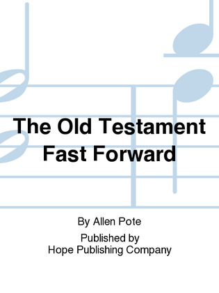 Book cover for The Old Testament Fast Forward