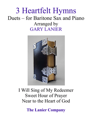 Book cover for Gary Lanier: 3 Heartfelt Hymns (Duets for Baritone Sax and Piano)
