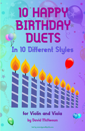 Book cover for 10 Happy Birthday Duets, (in 10 Different Styles), for Violin and Viola
