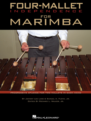 Book cover for Four-Mallet Independence for Marimba