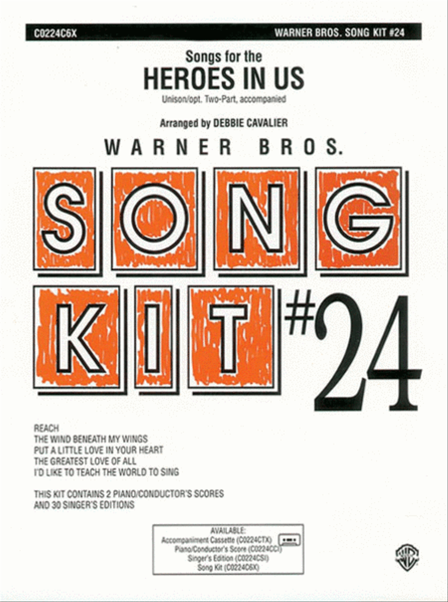 Heroes in Us (Songs for the): Song Kit #24 Unison Choir scores gallery preview page 1