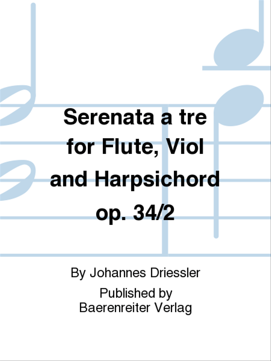 Serenata a tre for Flute, Viol and Harpsichord op. 34/2 Flute scores gallery preview page 1
