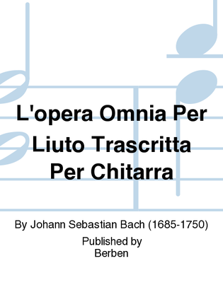 Book cover for L'opera omnia per liuto trascritta per chitarra