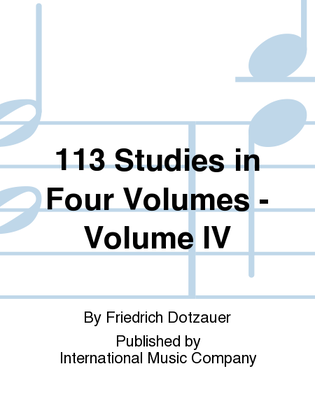 Book cover for 113 Studies In Four Volumes - Volume IV