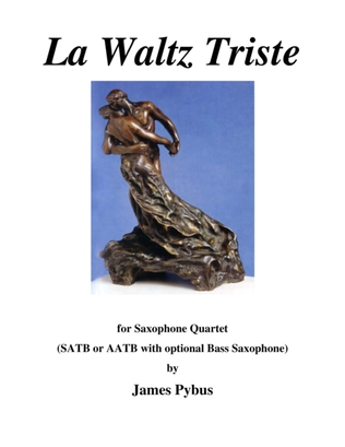 Book cover for La Waltz Triste (Saxophone Quartet version)