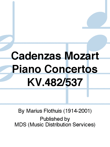 Cadenzas Mozart Piano Concertos KV.482/537